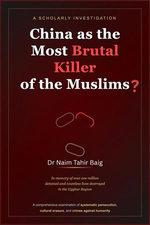 China as the Most Brutal Killer of the Muslims?