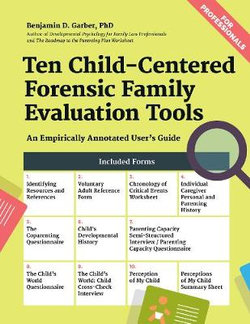 Ten Child-Centered Forensic Family Evaluation Tools