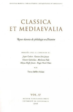 Classica et Mediaevalia - Revue Danoise de Philologie et D'Histoire