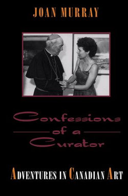 Confessions of a Curator Confessions of a Curator