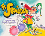 Mr Squiggle and the Preposterous Purple Crocodile