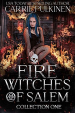 Fire Witches of Salem Collection One