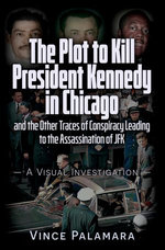 PLOT TO KILL PRESIDENT KENNEDY IN CHICAGO