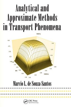 Analytical and Approximate Methods in Transport Phenomena Analytical and Approximate Methods in Transport Phenomena
