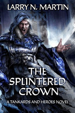 The Splintered Crown