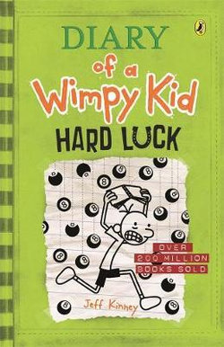 Diary of a Wimpy Kid : Hard Luck