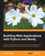 Building Web Applications with Python and Neo4j Building Web Applications with Python and Neo4j