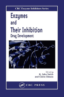 Enzymes and Their Inhibitors Enzymes and Their Inhibitors