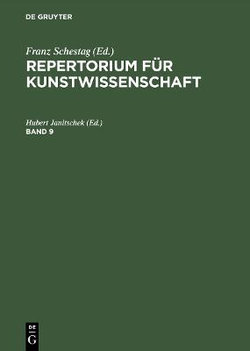 Repertorium Für Kunstwissenschaft. Band 9