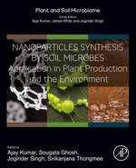 Nanoparticles Synthesis by Soil Microbes Nanoparticles Synthesis by Soil Microbes