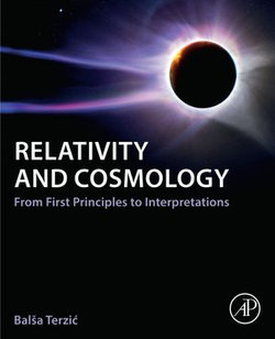 Relativity and Cosmology Relativity and Cosmology