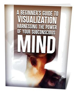 Harnessing The Power Of Your Subconscious Mind