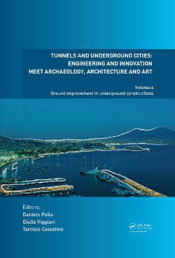 Tunnels and Underground Cities: Engineering and Innovation Meet Archaeology, Architecture and Art