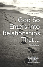 God So Enters into Relationships That . . .