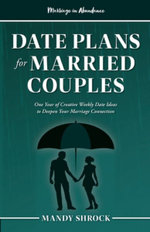 Marriage in Abundance's Date Plans for Married Couples