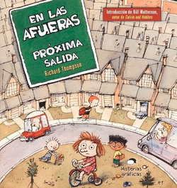 En Las Afueras. Próxima Salida En Las Afueras. Próxima Salida