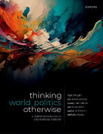 Thinking World Politics Otherwise