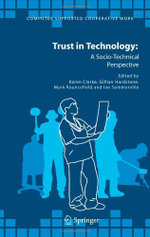 Trust in Technology: A Socio-Technical Perspective