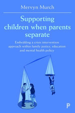 Supporting Children when Parents Separate