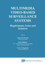 Multimedia Video-Based Surveillance Systems