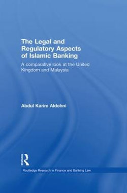 The Legal and Regulatory Aspects of Islamic Banking