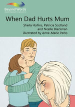 When Dad Hurts Mum
