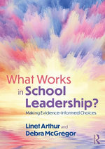 What Works in School Leadership?