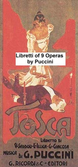 Puccini: libretti of 9 operas Puccini: libretti of 9 operas