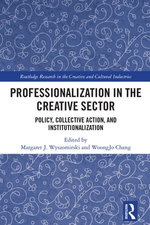 Professionalization in the Creative Sector