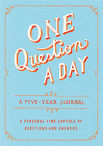 One Question a Day: a Five-Year Journal
