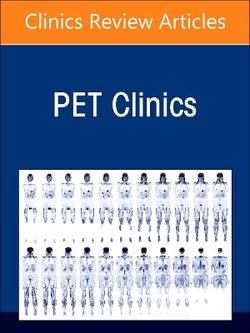 Theragnostics, An Issue of PET Clinics: Volume 19-3 Theragnostics, An Issue of PET Clinics: Volume 19-3