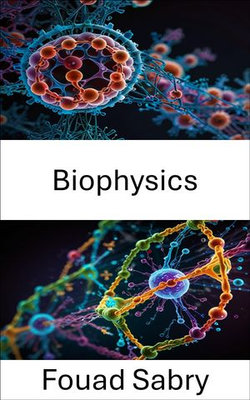Biophysics