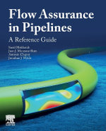 Flow Assurance in Pipelines