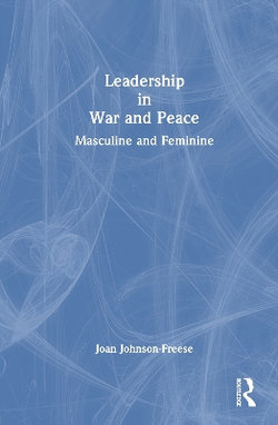 Leadership in War and Peace Leadership in War and Peace