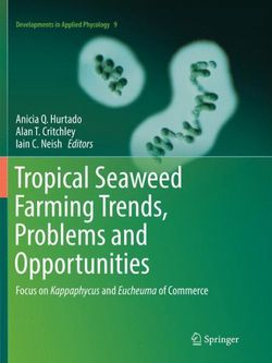 Tropical Seaweed Farming Trends, Problems and Opportunities Tropical Seaweed Farming Trends, Problems and Opportunities