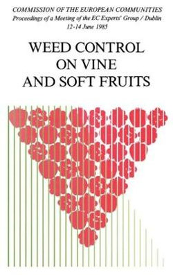 Weed Control on Vine and Soft Fruits