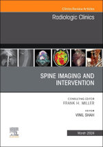 Spine Imaging and Intervention, An Issue of Radiologic Clinics of North America: Volume 62-2