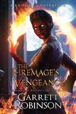 The Firemage’s Vengeance