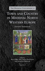 Town and Country in Medieval North Western Europe