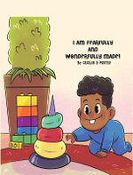 I Am Fearfully and Wonderfully Made!