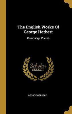 The English Works Of George Herbert