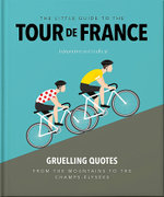 The Little Guide to the Tour de France