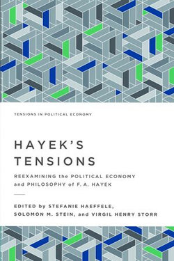 Hayek's Tensions