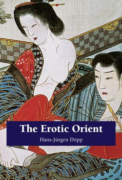 The Erotic Orient The Erotic Orient