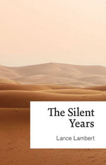 The Silent Years
