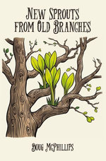 New Sprouts from an Old Branches