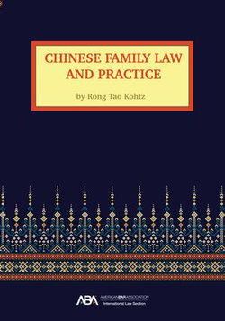 Chinese Family Law and Practice