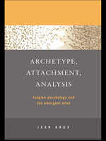 Archetype, Attachment, Analysis