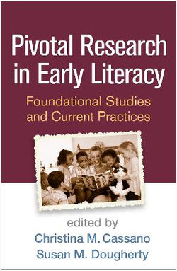 Pivotal Research in Early Literacy Pivotal Research in Early Literacy
