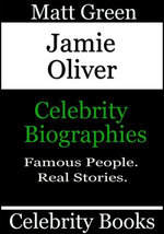Jamie Oliver: Celebrity Biographies